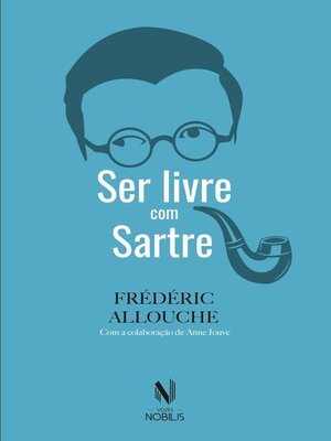 cover image of Ser livre com Sartre